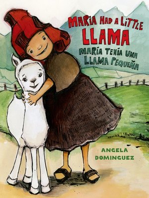 cover image of Maria Had a Little Llama / María Tenía Una Llamita